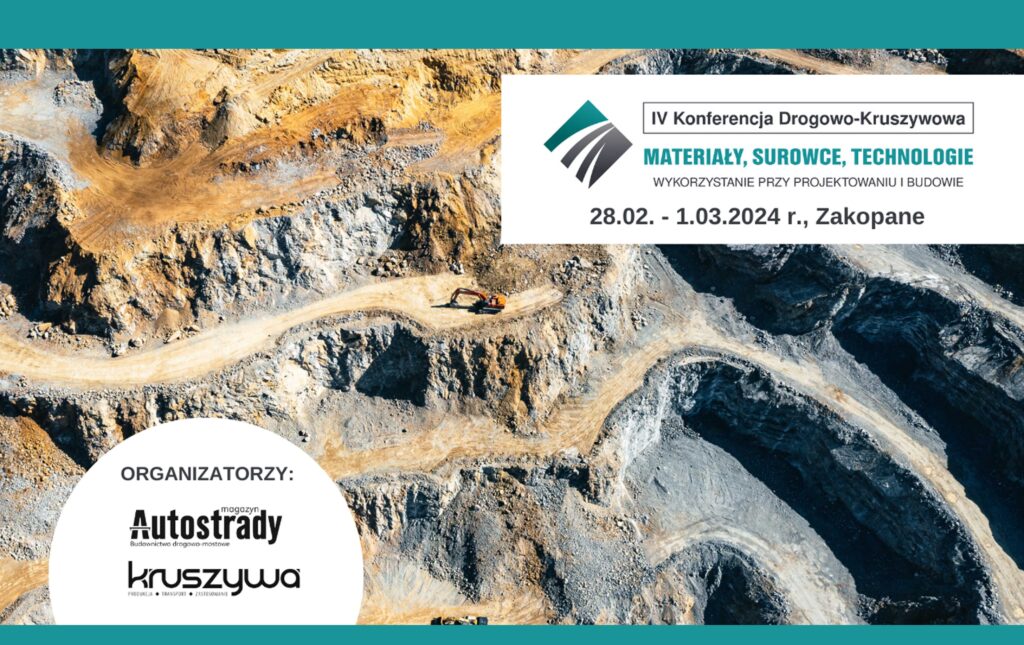 Grafika informacyjna do aktualności - IV Konferencja Drogowo-Kruszywowa "Materiały, surowce, technologie.Wykorzystanie przy projektowaniu i budowie nawierzchni drogowych"
