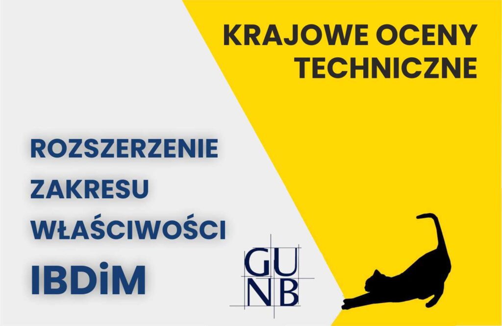 Grafika informacyjna do aktualności - Krajowe Oceny Techniczne - Rozszerzenie Zakresu Właściwości IBDiM