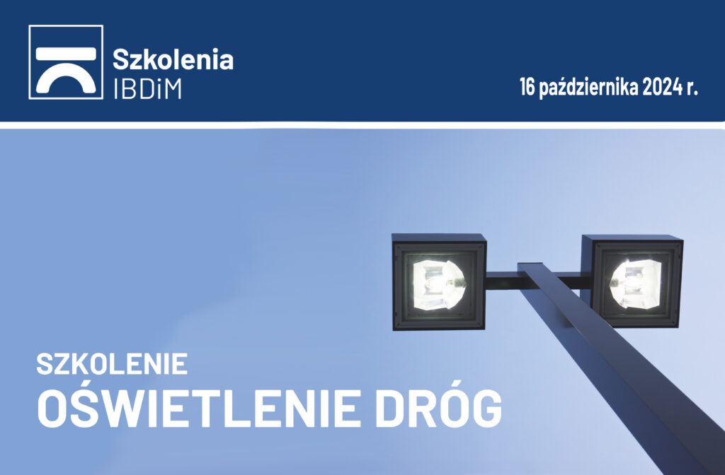 Grafika informacyjna do aktualności - Szkolenie "Oświetlenie dróg" - 16 października 2024 r.