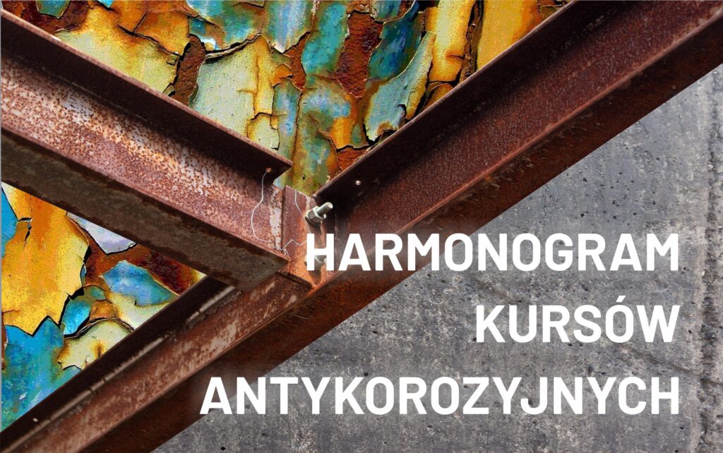 Grafika informacyjna do aktualności - Harmonogram kursów dot. zabezpieczeń antykorozyjnych w 2026 r.