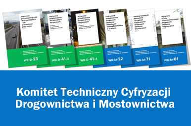 Grafika informacyjna do aktualności - Prof. Adam Zofka przewodniczącym Komitetu Technicznego Cyfryzacji Drogownictwa iMostownictwa