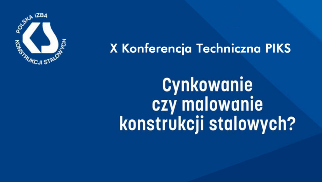 Udział IBDiM w konferencji Grafika informacyjna do aktualności - „Cynkowanie czy malowanie konstrukcji stalowych”