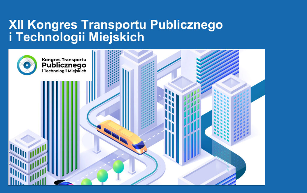 Grafika informacyjna do aktualności - XII Kongres Transportu Publicznego i Technologii Miejskich