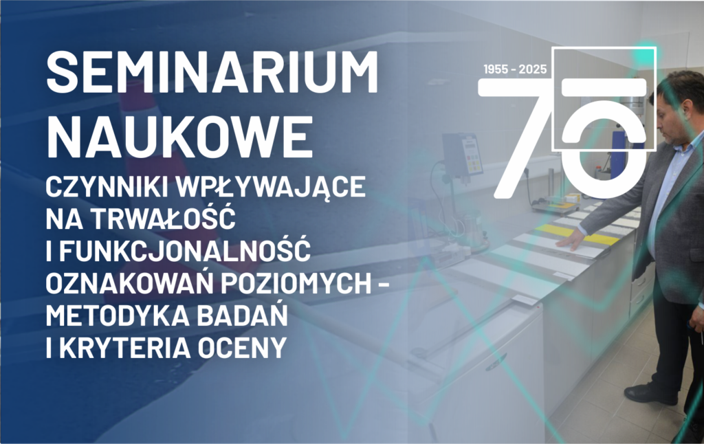 Grafika informacyjna do aktualności - Relacja z seminarium naukowego Zakładu Oznakowania Dróg