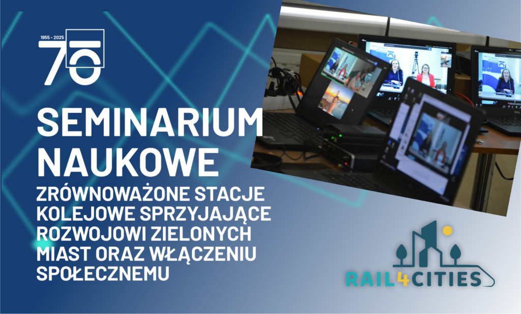 Grafika informacyjna do aktualności - Relacja z seminarium "Zrównoważone stacje kolejowe sprzyjające rozwojowizielonych miast oraz włączeniu społecznemu"