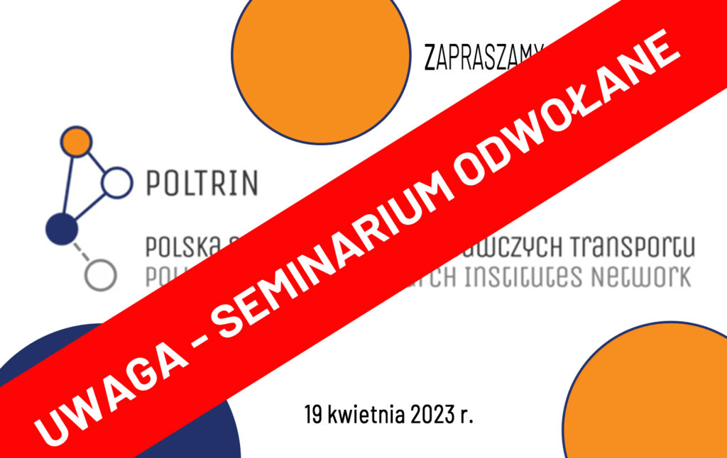 Grafika informacyjna do aktualności - UWAGA - Odwołanie Seminarium POLTRIN