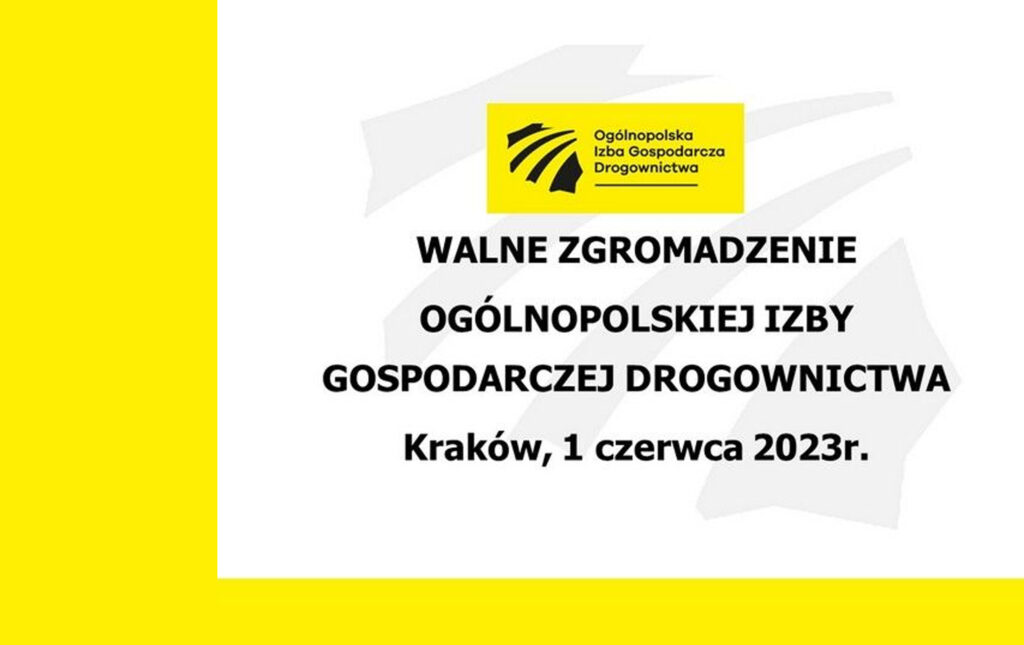 Grafika informacyjna do aktualności - Walne Zgromadzenie Ogólnopolskiej Izby Gospodarczej Drogownictwa