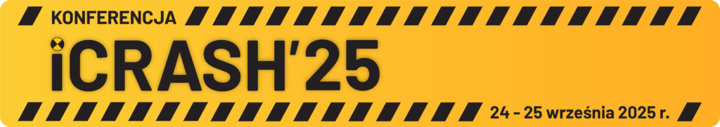 iCRASH’25 "Bezpieczeństwo, Trwałość, Cyfryzacja