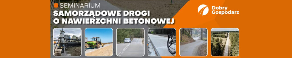 Baner - Seminarium &bdquo;Samorządowe drogi o nawierzchni betonowej&rdquo;