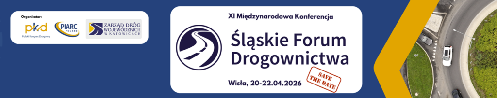 Granatowa grafika z nazwą konferencji XI Międzynarodową Konferencja Śląskie Forum Drogownictwa