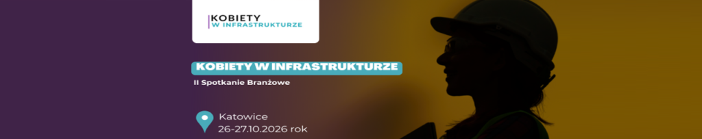 Baner - Forum &bdquo;Kobiety w Infrastrukturze&rdquo;