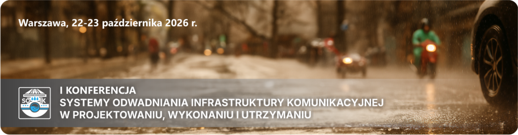 Grafika aktualności Konferencja SOIK2026, po prawej stronie w górnej części logo Konferencji w lewej dolnej części tytuł Konferencji, w tle widoczna droga z widocznym kołem samochodu w takcie padającego deszczu, dolna część zdjęcia z droga zakończona granatowym cieniowanym paskiem