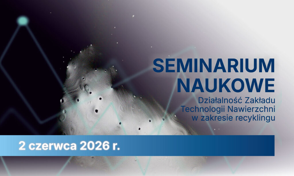 grafika do Seminarium Naukowego Zakładu Technologii Nawierzchni przedstawiająca czarny asfalt