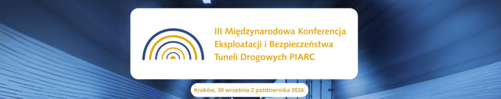 baner III Międzynarodowej Konferencji PIARC Eksploatacji i Bezpieczeństwa Tuneli Drogowych